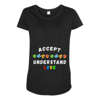 Autism Awareness Accept Understand Love Maternity Scoop Neck T-shirt | Artistshot