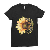 Womens Nurses Week In A World Full Of Dream Jobs Be Oncology Nurse V N Ladies Fitted T-shirt | Artistshot