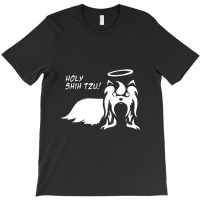 Holy Shih Tzu T-shirt | Artistshot