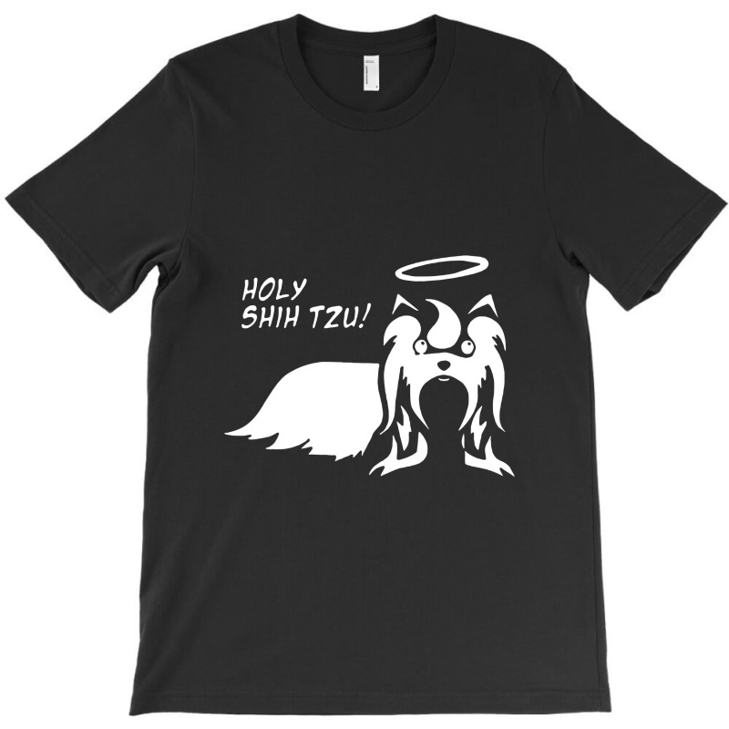 Holy Shih Tzu T-shirt | Artistshot