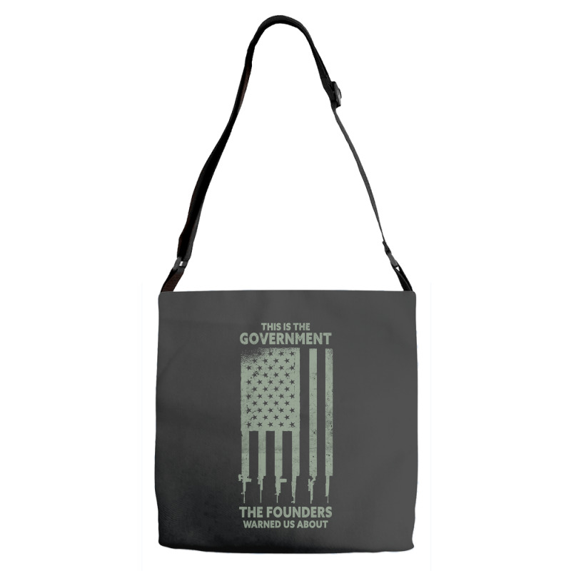 America This Is The Government The Founders Warned Us About Adjustable Strap Totes | Artistshot