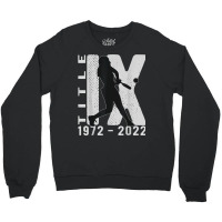 Title Ix 50th Anniversary Us Education Amendments Softball T Shirt Crewneck Sweatshirt | Artistshot