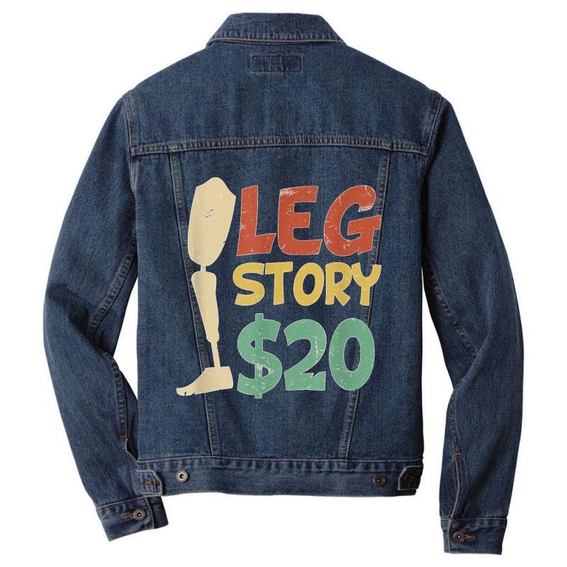 Leg Story $20  Funny Amputated Prosthetic Leg Story T Shirt Men Denim Jacket by NatalieRoseHeinz | Artistshot