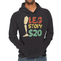 Leg Story $20  Funny Amputated Prosthetic Leg Story T Shirt Vintage Hoodie | Artistshot