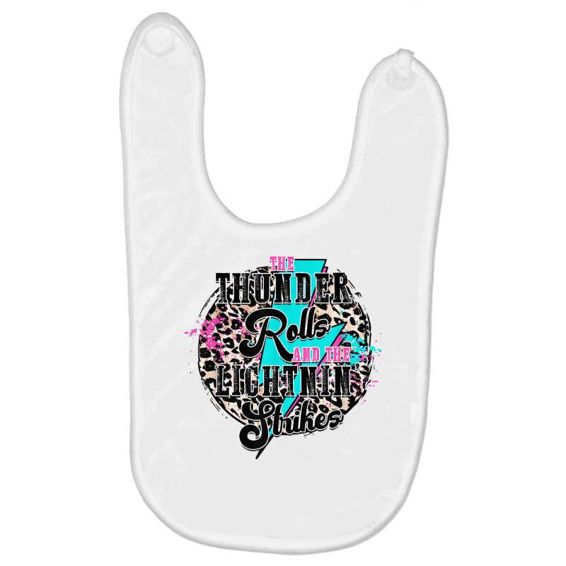 The Thunder Rolls And The Lightnin' Strikes Leopard T Shirt Baby Bibs by aryanahjerich | Artistshot