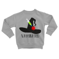 Vaccinated Witch Toddler Sweatshirt | Artistshot