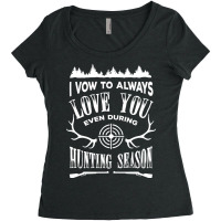 I Vow To Always Love You Even During Hunting Season T-shirt Women's Triblend Scoop T-shirt | Artistshot