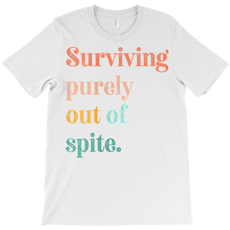 Womens Teens Living Out Of Spite, Surviving Purely Out Of Spite V Neck T-shirt | Artistshot