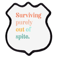 Womens Teens Living Out Of Spite, Surviving Purely Out Of Spite V Neck Shield Patch | Artistshot