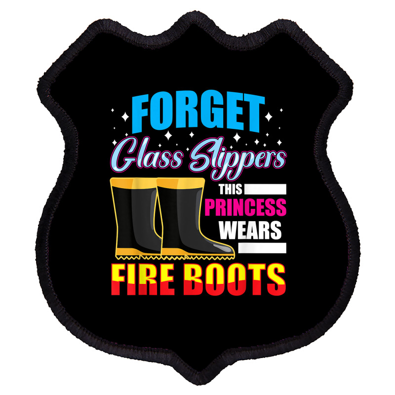 Custom Forget Glass Slippers This Princess Wears Fire Boots T