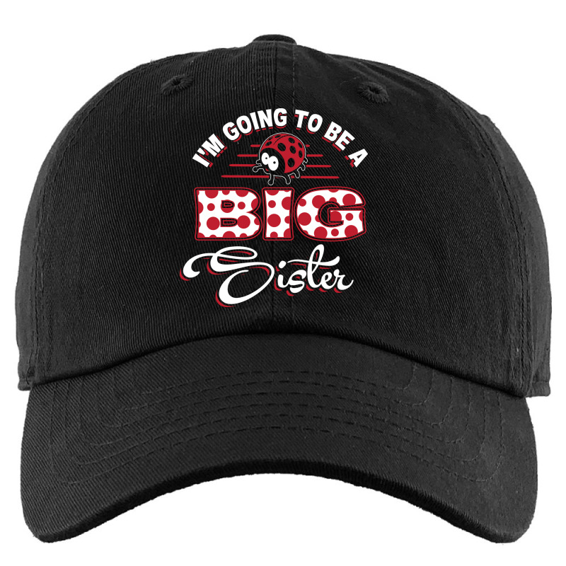 Im Going To Be A Big Sister Family Siblings Kids Cap by VictorCruz | Artistshot