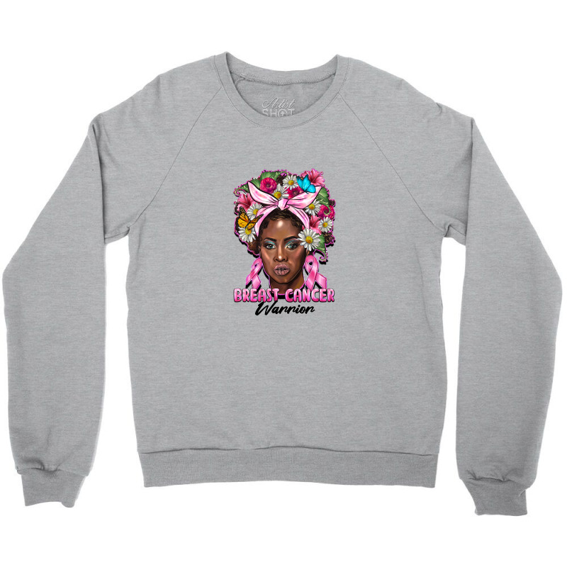 Breast Cancer Warrior Black Woman Crewneck Sweatshirt | Artistshot