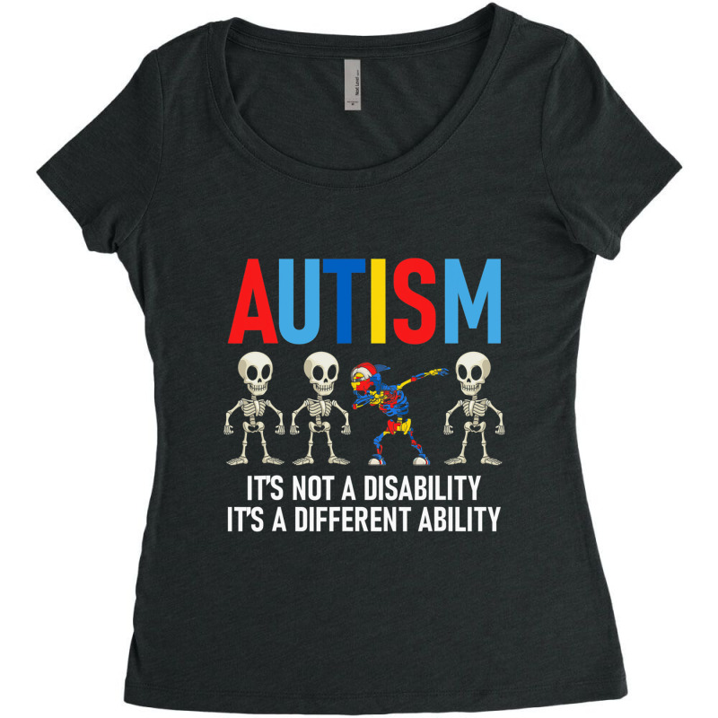 Dabbing Skeleton Not A Disability Autism Awareness Women's Triblend Scoop T-shirt by LindsayYuha | Artistshot