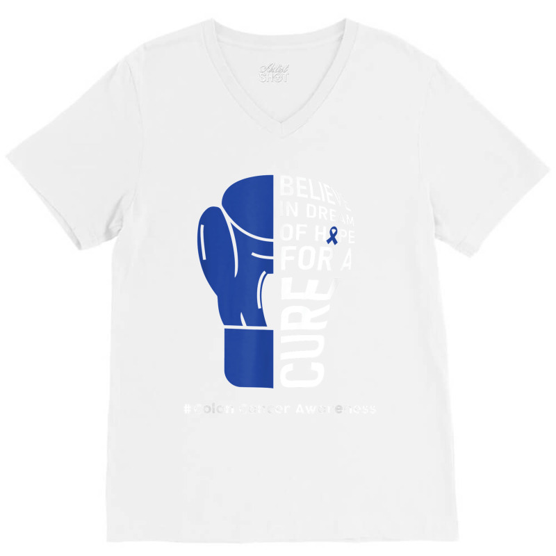 Colon Cancer Day Quote Colon Cancer Awareness Day Wear Blue T Shirt V-neck Tee | Artistshot