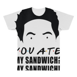 you ate my sandwich my sandwich! t shirt All Over Men's T-shirt | Artistshot
