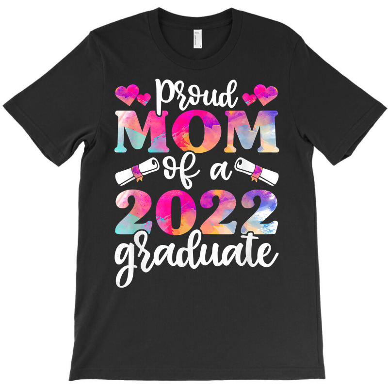 Womens Proud Mom Of 2022 Graduate Shirts, Funny Graduation T Shirt T-shirt | Artistshot