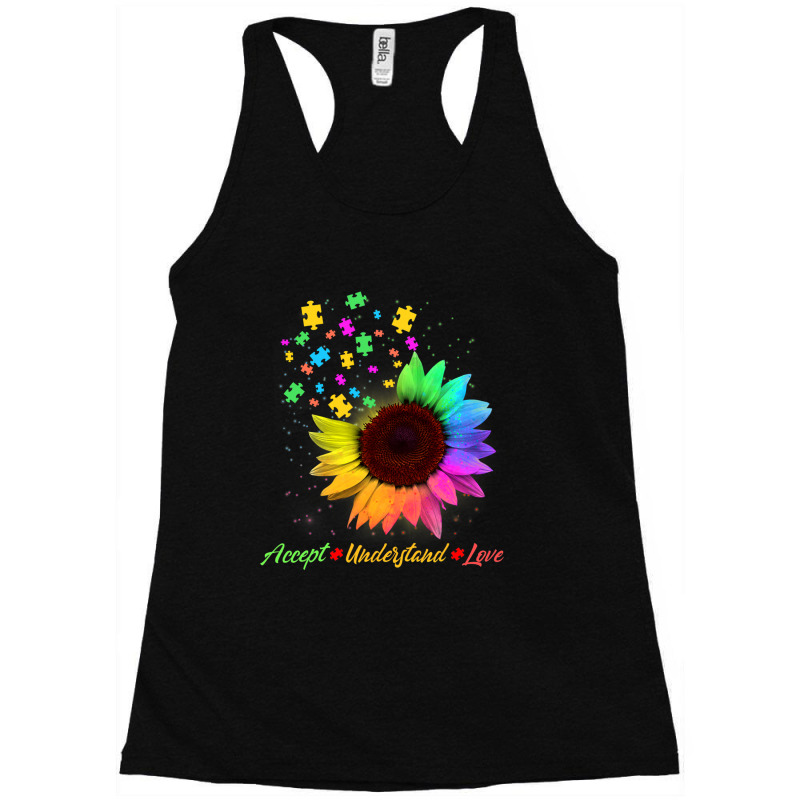 Sunflower Autism Awareness Day Accept Understand Love Racerback Tank by LindsayYuha | Artistshot