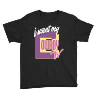 I Want My Cowboy Tv Youth Tee | Artistshot