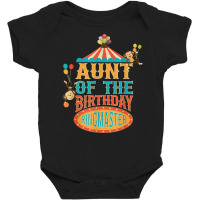 Aunt Of The Birthday Ringmaster Kids Circus Party B Day T Shirt Baby Bodysuit | Artistshot