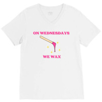 On Wednesdays We Wax Esthetician Aesthetician Skincare T Shirt V-neck Tee | Artistshot