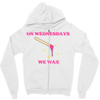 On Wednesdays We Wax Esthetician Aesthetician Skincare T Shirt Zipper Hoodie | Artistshot