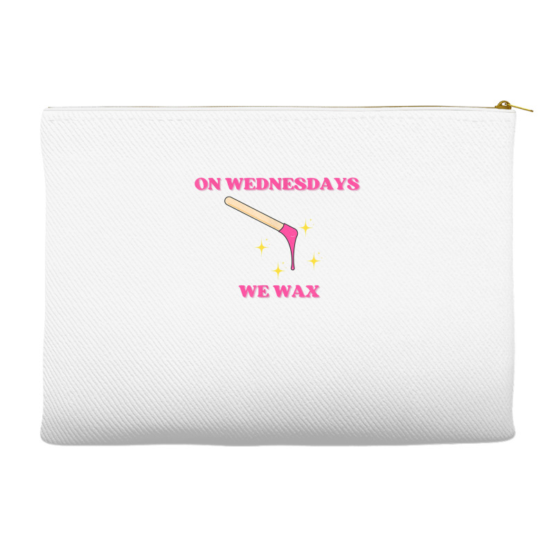 On Wednesdays We Wax Esthetician Aesthetician Skincare T Shirt Accessory Pouches | Artistshot