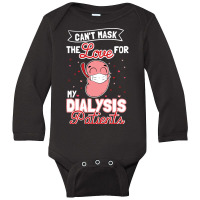 Can't Mask The Love For My Dialysis Patients Pullover Hoodie Long Sleeve Baby Bodysuit | Artistshot