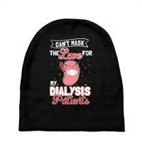 Can't Mask The Love For My Dialysis Patients Pullover Hoodie Baby Beanies | Artistshot