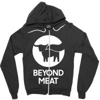 Beyond Meat' Zipper Hoodie | Artistshot