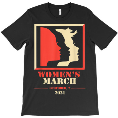 Women's March October 2021 T-shirt Designed By Bariteau Hannah