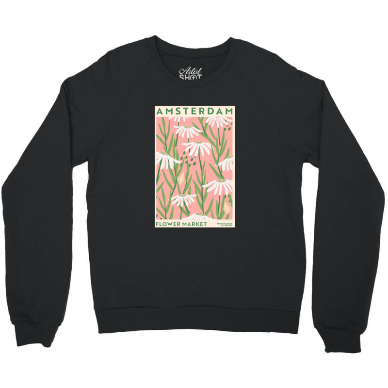 Flower Market - White Flower Amsterdam Crewneck Sweatshirt by DorothyDecker | Artistshot