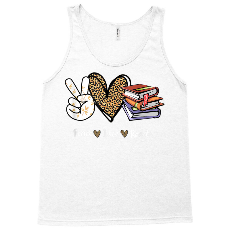 Peace Love Read Books Book Lover Teen Girls Reading Teacher T Shirt Tank Top | Artistshot