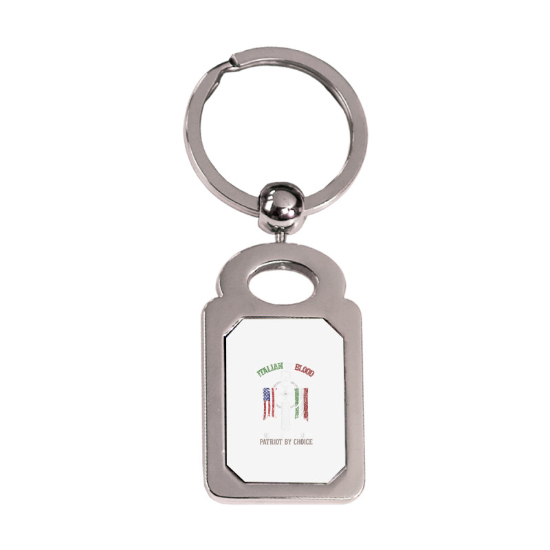 Italian By Blood American By Birth Patriot By Choice T Shirt Silver Rectangle Keychain | Artistshot