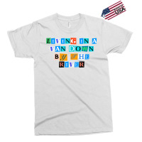 Sarcastic Saying Funny Living In A Van Down By The River T Shirt Exclusive T-shirt | Artistshot