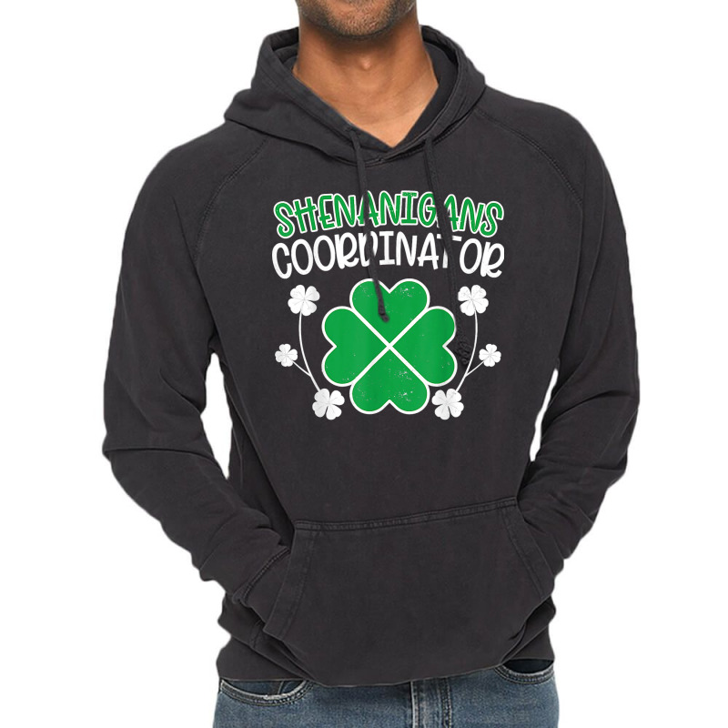 Shenanigans Coordinator Funny St Patricks Day Teacher T Shirt Vintage Hoodie | Artistshot