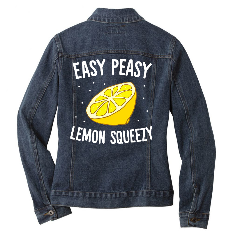 Custom Easy Peasy Lemon Squeezy Ladies Denim Jacket By Alitaz