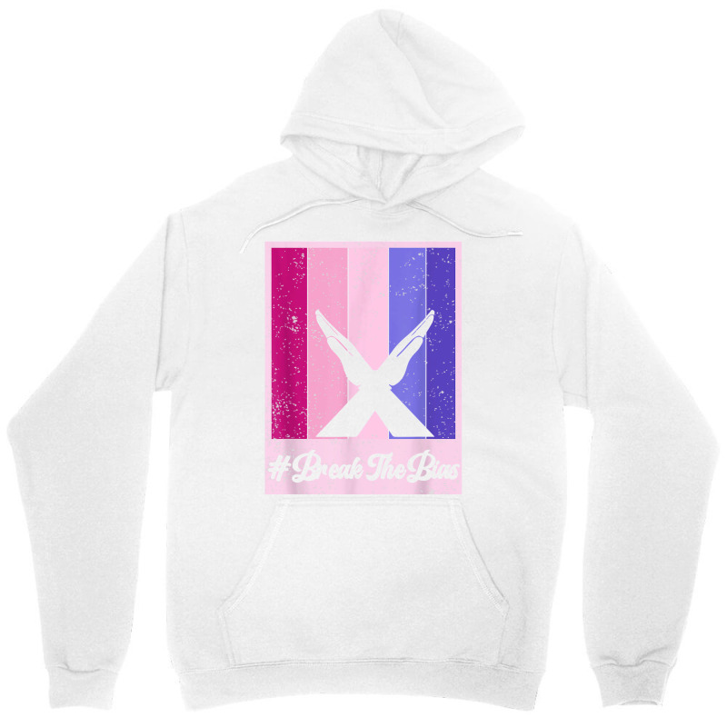 Break The Bias International Women's Day 2022, Breakthebias T Shirt Unisex Hoodie | Artistshot