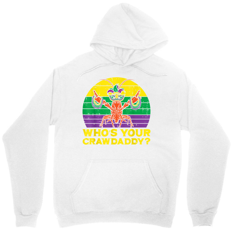 Whos Your Crawdaddy Crawfish Funny Mardi Gras Men Women T Shirt Unisex Hoodie | Artistshot