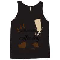 International Coffee Day  Shirt International Coffee Day   1093 Tank Top | Artistshot