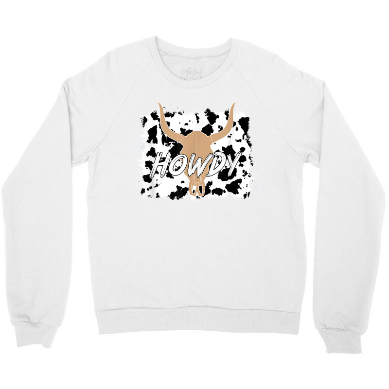 Cowgirl Howdy Heifer T Shirt Crewneck Sweatshirt | Artistshot