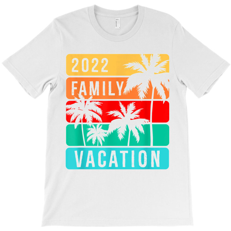 Family Vacation 2022 T Shirt T-shirt | Artistshot