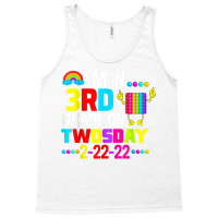 Funny I'm In 3rd Second Grade On Twosday February 22nd 2022 T Shirt Tank Top | Artistshot