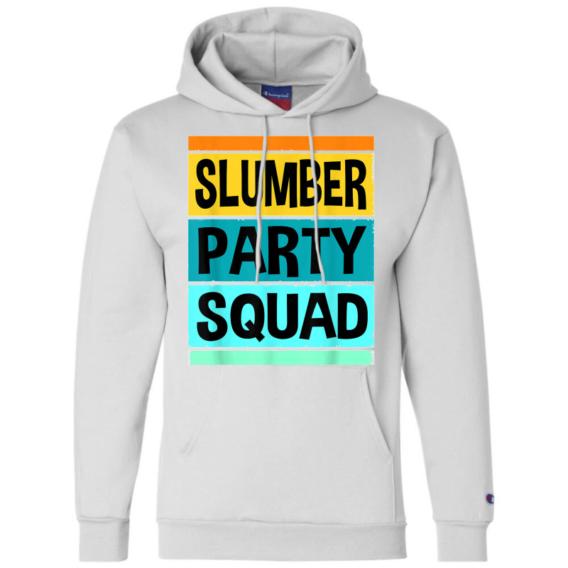 Girls Sleep Over Squad Sleep Over Party Birthday Pjs T Shirt Champion Hoodie | Artistshot