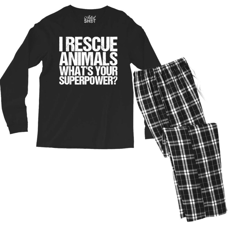 I Rescue Animals Whats Your Superpower Tshirt Animal Rescue T Shirt Men's Long Sleeve Pajama Set | Artistshot