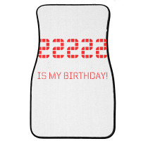 Palindrome Day 22222 Is My Birthday February 22 2022 Twosday T Shirt Front Car Mat | Artistshot