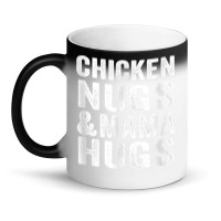 Chicken Nugs And Mama Hugs Toddler For Chicken Nugget Lover T Shirt Magic Mug | Artistshot