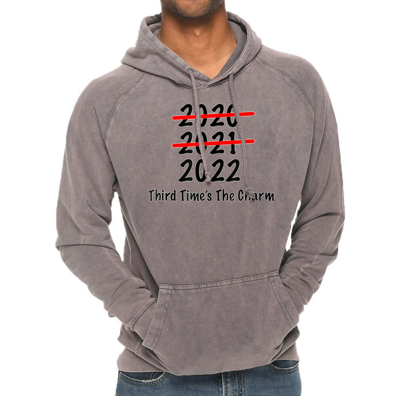 Funny 2022 Third Times The Charm T Shirt Vintage Hoodie | Artistshot