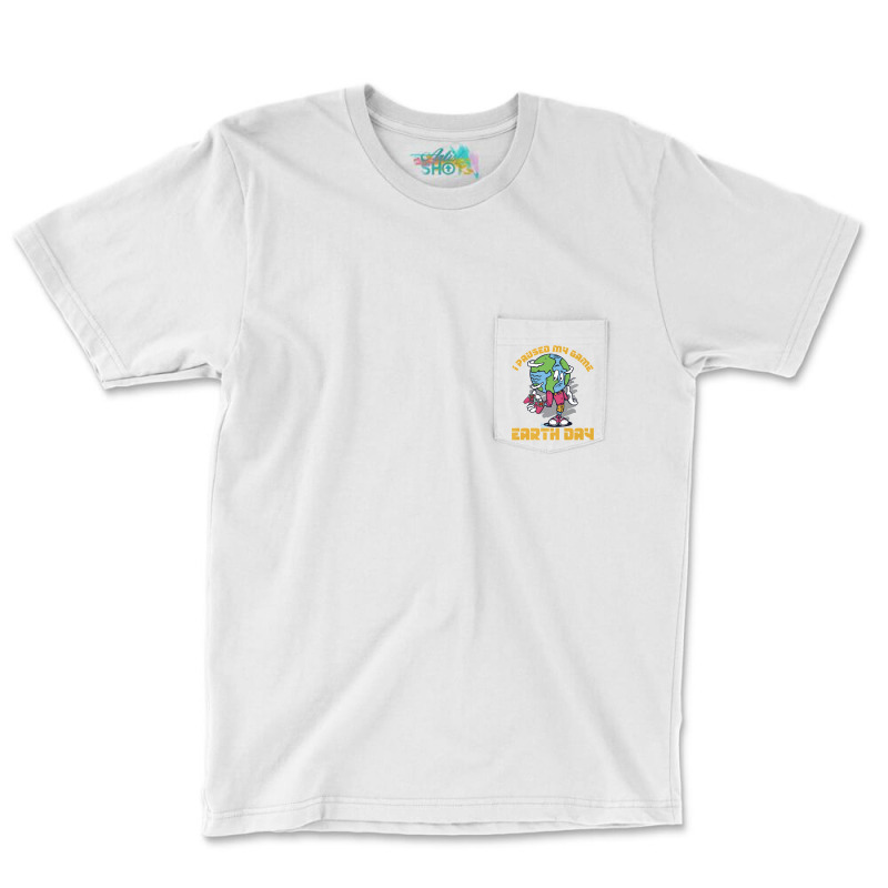 I Paused My Game To Be Here Shirt Love World Earth Day 2022 Premium T  Pocket T-shirt | Artistshot