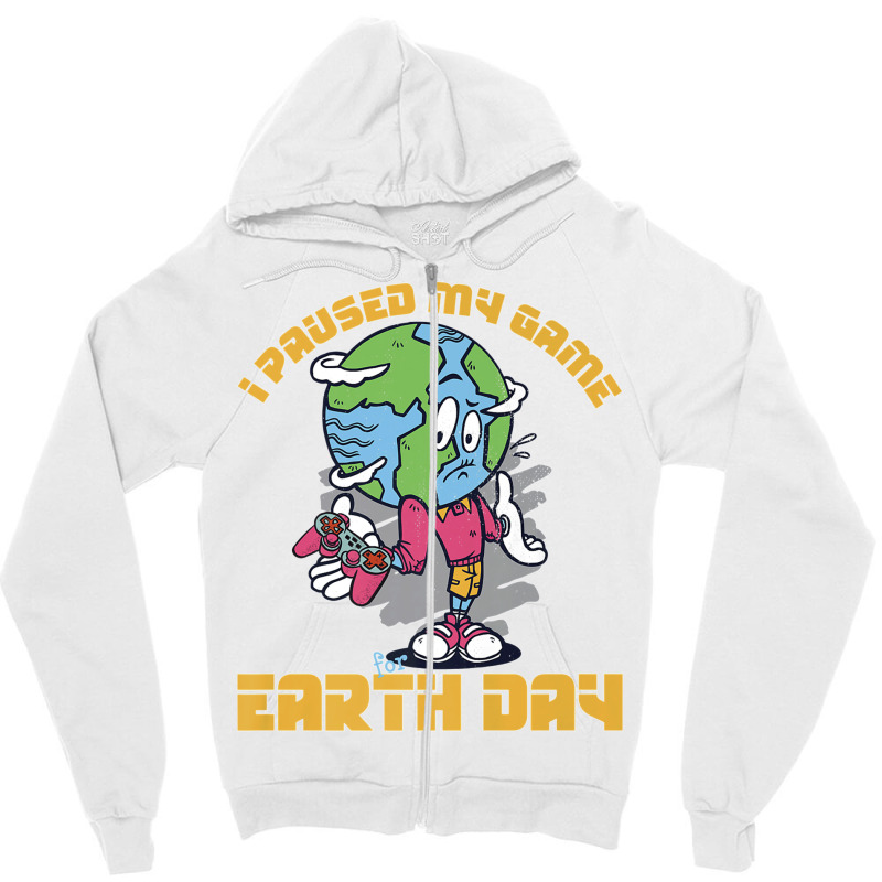 I Paused My Game To Be Here Shirt Love World Earth Day 2022 Premium T  Zipper Hoodie | Artistshot