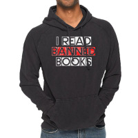 I Read Banned Books       T Shirt Vintage Hoodie | Artistshot